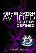 Rená Cooper CEO of 4 My Voice Matters & Author of Assassination Avoided, Destiny Defined 